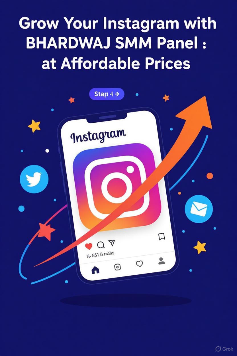 Grow Your Instagram with Bhardwaj SMM Panel In Affordable Price